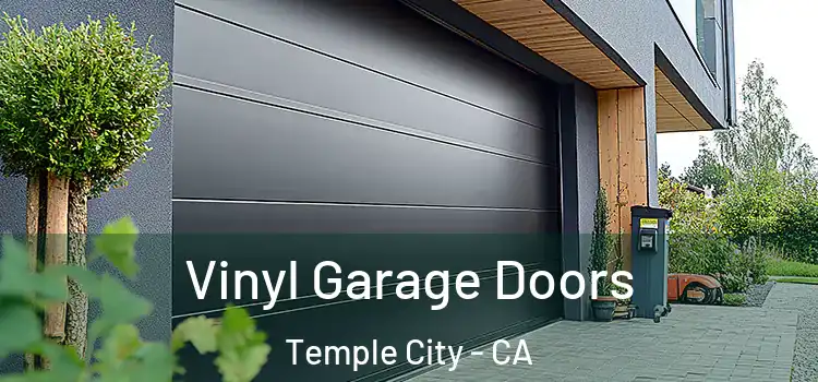  Vinyl Garage Doors Temple City - CA